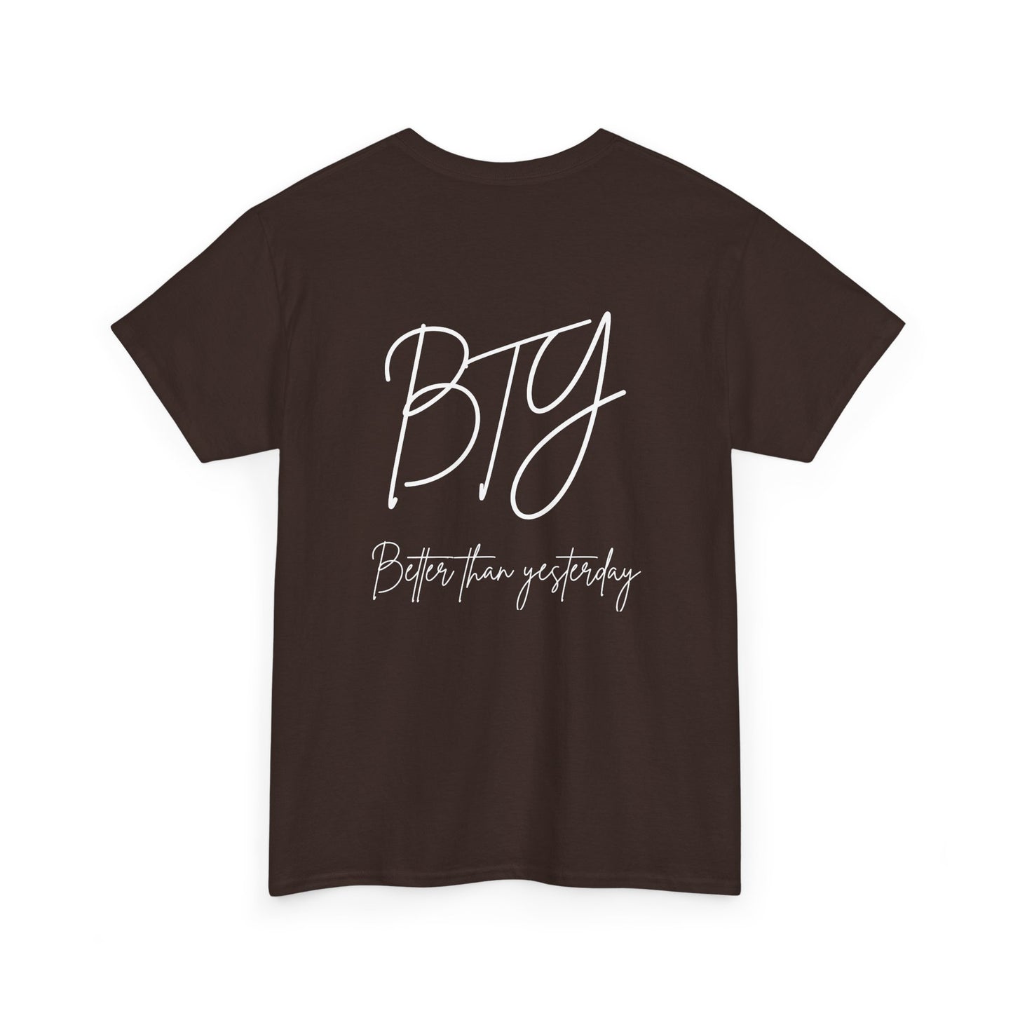 Better Than Yesterday Heavy Cotton Tee